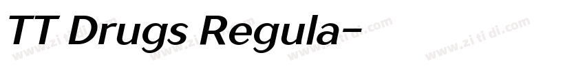 TT Drugs Regula字体转换